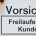 Vorsicht! Freilaufender Kunde!
